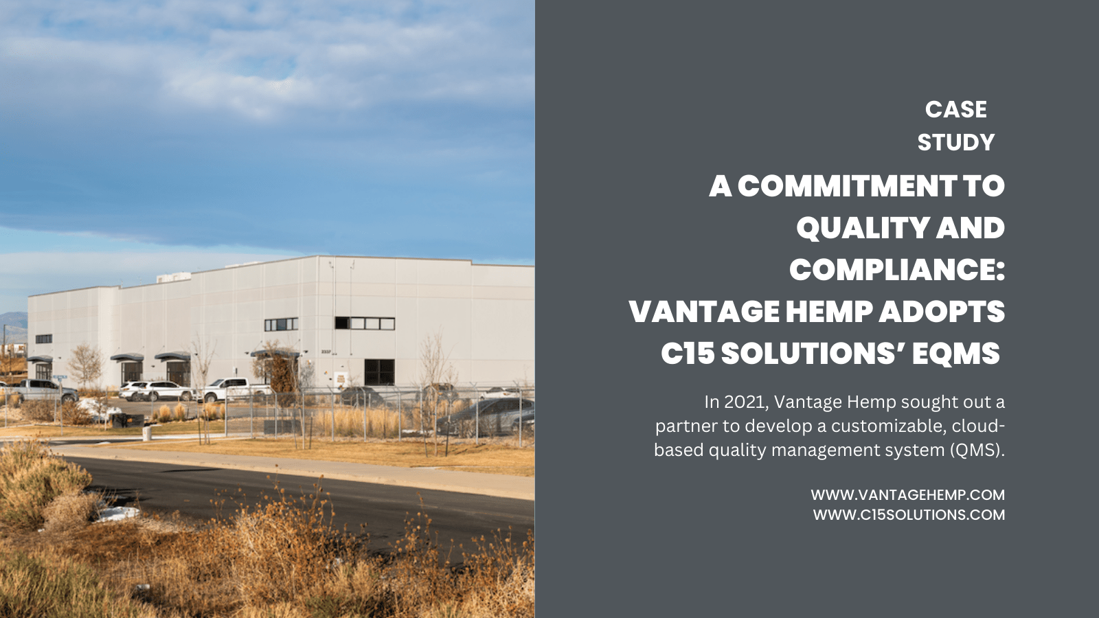 Vantage Hemp Co. Adopts C15 Solutions’ eQMS