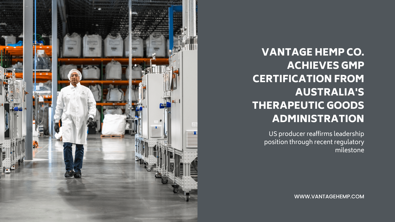 Vantage Hemp Co. Achieves GMP Certification from Australia’s Therapeutic Goods Administration 